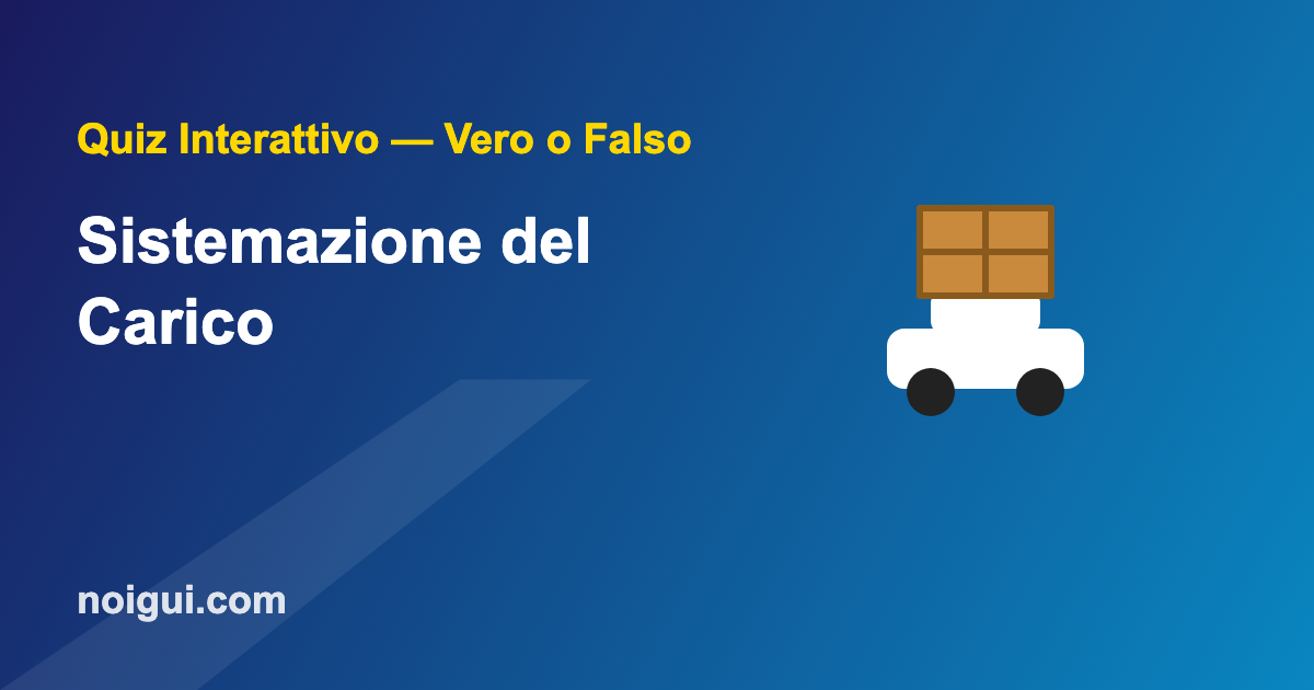 quiz-carico-img Sistemazione del carico - quiz interattivo patente B
